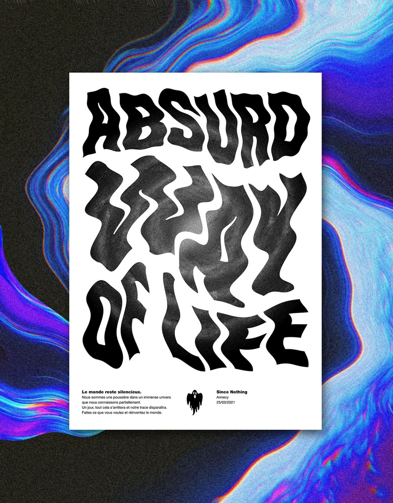 PRINT "ABSURD WAY OF LIFE"