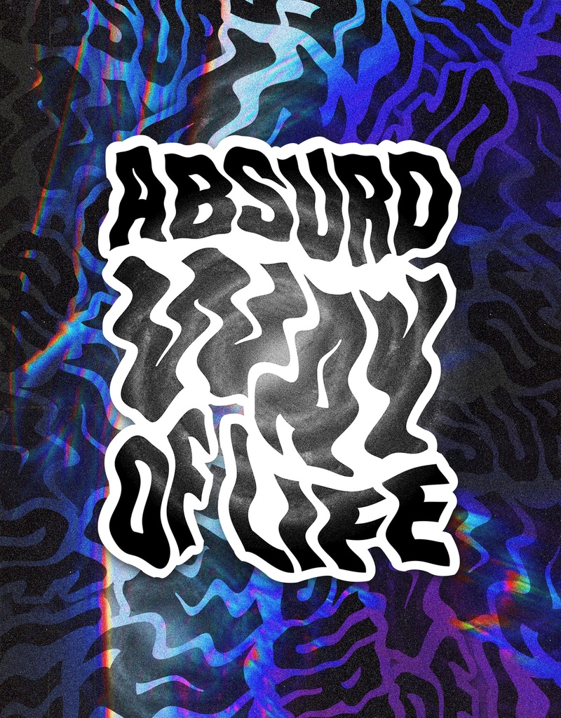 STICKERS "ABSURD WAY OF LIFE"