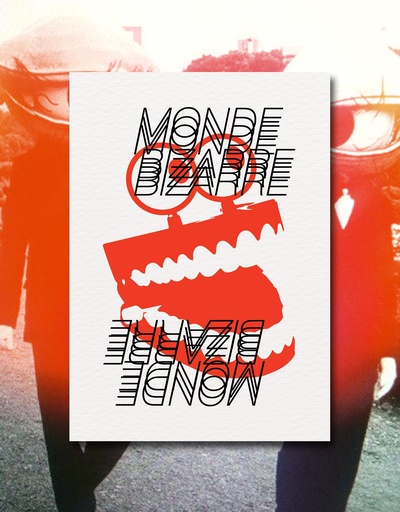 PRINT "MONDE BIZARRE" - CLAQUE DENTS